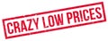 Crazy Low Prices rubber stamp Royalty Free Stock Photo