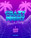 Crazy Night Beach Party Banner with Typography on Synthwave Neon Grid Futuristic Background with Palm Trees. Club Party Poster Royalty Free Stock Photo