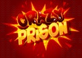 Crazy Prison - comic book word.