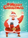 Crazy santa claus cartoon character making selphie Hashtag merry christmas