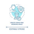 Create crime-free working space concept icon