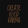 Create good karma. Buddha quotes on life Royalty Free Stock Photo