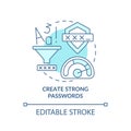 Create strong password turquoise concept icon