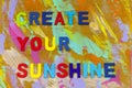 Create sunshine happy day kindness lifestyle positive attitude