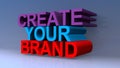 Create your brand on blue