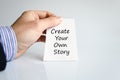 Create your own story text concept Royalty Free Stock Photo