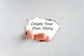 Create your own story text concept Royalty Free Stock Photo