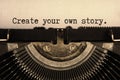 Create your own story words typed on an old vintage typewriter in black and white Royalty Free Stock Photo