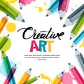 Creative, art and design concept. Vector banner, poster or frame background with calligraphy, pencils, watercolor splash