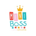 Creative baby mini boss logo design with lettering and golden crown. Emblem for promo or business. Flat hand drawn