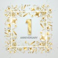 Creative background, 1th anniversary. Celebration of golden text and confetti on a light background with numbers, frame.