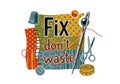 Fix dont waste sewing theme with thimble needle scissors spool of thread and fabric Royalty Free Stock Photo