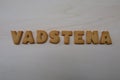 Vadstena, Ostergotland, Sweden, composed with cookie letters