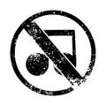 A creative distressed symbol no music sign