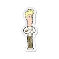 retro distressed sticker of a cartoon unimpressed man