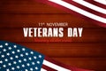 Creative vector illustration,poster or banner of happy veterans day with u.s.a flag and wood background