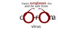 creative image showing happy sunglasses day and corona virus concept together