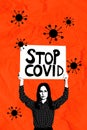 Creative poster collage of activist young lady hold protest plate stop covid text coronavirus quarantine isolated