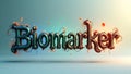 Creative representation of the term biomarker displayed in colorful typography Royalty Free Stock Photo