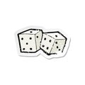 A creative retro distressed sticker of a cartoon dice