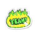 A creative retro distressed sticker of a cartoon yeah shout Royalty Free Stock Photo