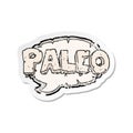 A creative retro distressed sticker of a paleo cartoon sign Royalty Free Stock Photo