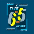 Creative is the space text graphic typography t shirt printed design vector illustration