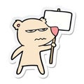 A creative sticker of a angry bear cartoon holding placard