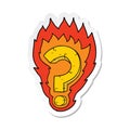 A creative sticker of a cartoon flaming question mark