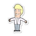 A creative sticker of a cartoon grining man with open arms