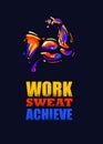 Work Sweat Achieve. Inspiring Sport Workout Typography Quote Banner On Textured Background. Gym Motivation Print