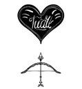 Creative typographic poster with the inscription in black silhouette isolated on white background. Bow with arrow and heart. Vecto