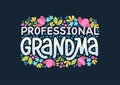 Creative vector illustration of Professional Grandma lettering
