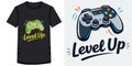 Creative video game level up concept design with stylized game controller graphics on tshirt and isolated illustration Royalty Free Stock Photo