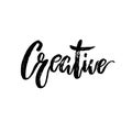 Creative word Hand brushed ink lettering