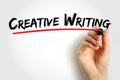 Creative Writing is writing that takes an imaginative, embellished, or outside-the-box approach to its subject matter, text