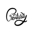 Creativity word. Hand drawn modern lettering. Black color text. Vector illustration. Isolated on white background Royalty Free Stock Photo