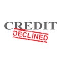 Credit Declined Word Stamp