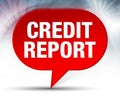 Credit Report Red Bubble Background Royalty Free Stock Photo