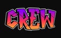 Crew word trippy psychedelic graffiti style letters.Vector hand drawn doodle cartoon logo crew illustration. Funny cool