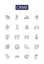 Crime line vector icons and signs. Felony, Robbery, Murder, Fraud, Assault, Larceny, Theft, Penal outline vector