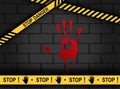Crime scene - Bloody hand print. Stop danger