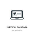 Criminal database outline vector icon. Thin line black criminal database icon, flat vector simple element illustration from