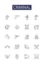 Criminal line vector icons and signs. theft, burglary, extortion, robbery, felonious, felonry, mugging, larceny outline Royalty Free Stock Photo