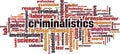 Criminalistics word cloud Royalty Free Stock Photo