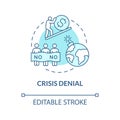 Crisis denial blue concept icon