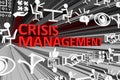 CRISIS MANAGEMENT concept blurred background 3d Royalty Free Stock Photo