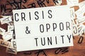 Crisis and Opportunity Royalty Free Stock Photo