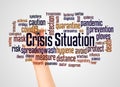 Crisis situation word cloud and hand with marker concept