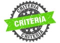 Criteria stamp. criteria grunge round sign.